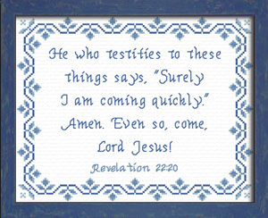 I Am Coming Quickly - Revelation 22:20
